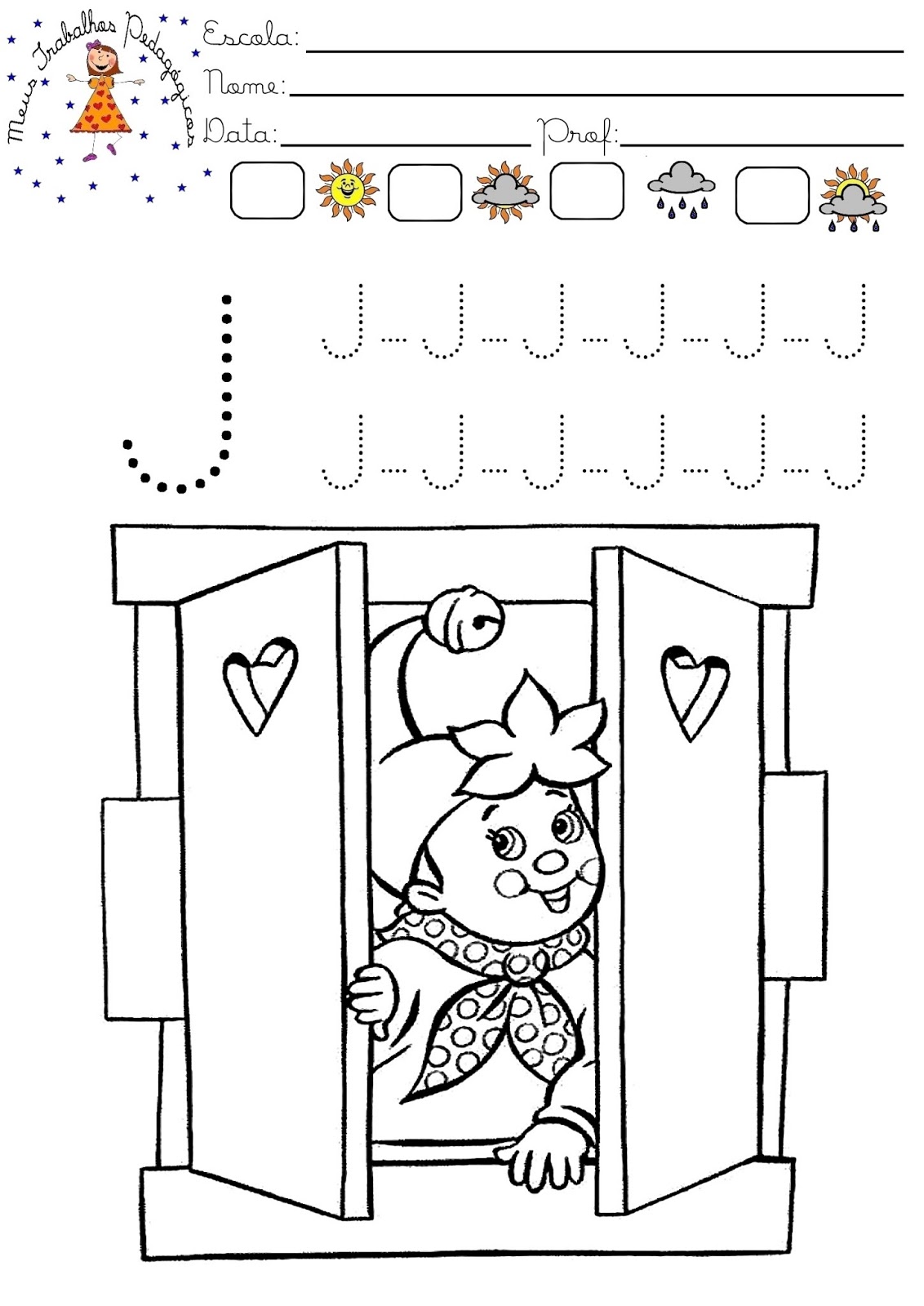 Meus Trabalhos Pedagógicos ® Atividades com letra J